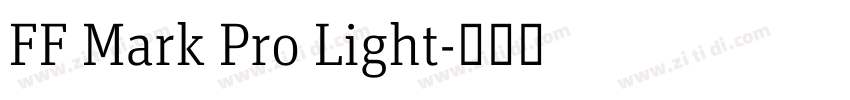 FF Mark Pro Light字体转换
